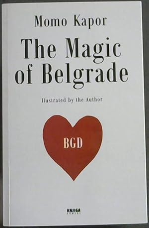 Bild des Verkufers fr The Magic of Belgrade zum Verkauf von Chapter 1