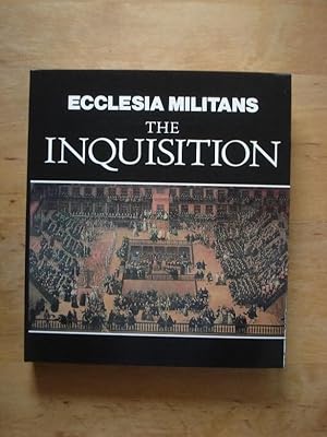 Bild des Verkufers fr Ecclesia Militans - The Inquisition zum Verkauf von Antiquariat Birgit Gerl
