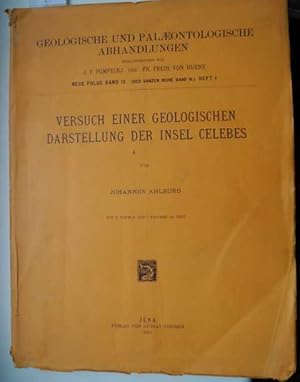 Bild des Verkufers fr Versuch einer Geologische Darstellung der Insel Celebes. Mit 11 Tafeln und 7 Textfiguren. zum Verkauf von Treptower Buecherkabinett Inh. Schultz Volha