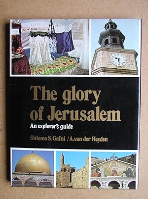 Imagen del vendedor de The Glory of Jerusalem: An Explorer's Guide. a la venta por N. G. Lawrie Books