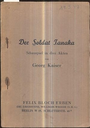 Bild des Verkufers fr Der Soldat Tanaka. Schauspiel in drei Akten. zum Verkauf von Antiquariat Dwal