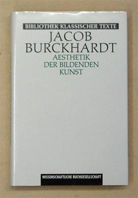 Bild des Verkufers fr sthetik der bildenden Kunst. Der Text der Vorlesung Zur Einleitung in die Aesthetik der bildenden Kunst aufgrund der Handschriften kommentiert und herausgegeben. zum Verkauf von antiquariat peter petrej - Bibliopolium AG