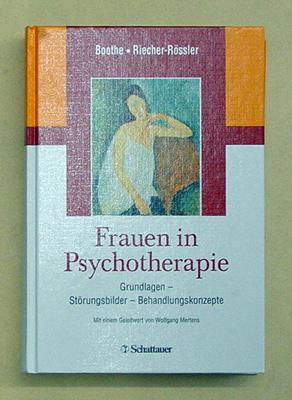 Frauen in Psychotherapie. Grundlagen - Störungsbilder - Behandlungskonzepte.