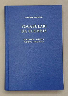 Seller image for Vocabulari da Surmeir. Rumantsch - tudestg, tudestg - rumantsch. for sale by antiquariat peter petrej - Bibliopolium AG