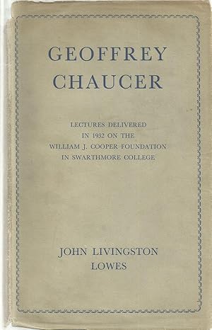 Image du vendeur pour Geoffrey Chaucer - Lectures delivered in 1932 on the William J. Cooper Foundation in Swarthmore College mis en vente par Chaucer Head Bookshop, Stratford on Avon