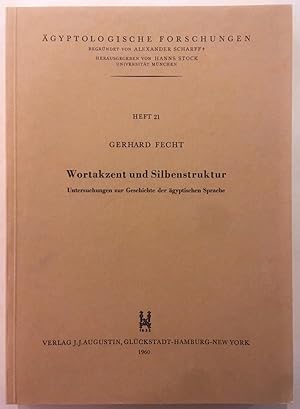 Image du vendeur pour Wortakzent und Silbenstruktur : Untersuchungen zur Geschichte der gyptischen Sprache [gyptologische Forschungen ; 21] mis en vente par Joseph Burridge Books