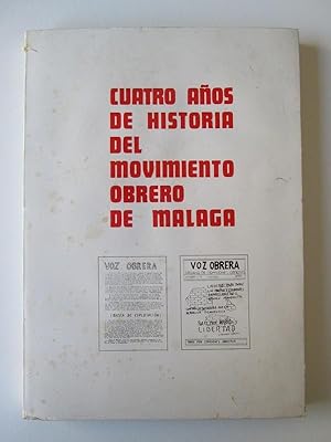 Cuatro años de historia del movimiento obrero