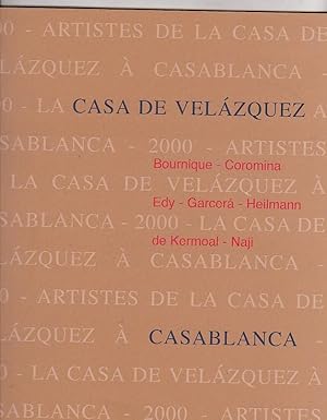 Imagen del vendedor de Artistes de la Casa de Velzquez  Casablanca. Delphine Bournique, Roberto Coromina, Frderique Edy, Javier Garcer. Marion Heilmann, Alexis de Kermoal, Lamia Naji a la venta por LIBRERA GULLIVER