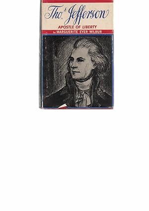 Image du vendeur pour Thomas Jefferson, Apostle of Liberty mis en vente par First Choice Books