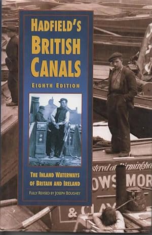 Seller image for Hadfield's British Canals (Eighth Edition) for sale by Save The Last Book For Me (IOBA Member)