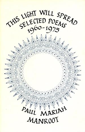 This Light Will Spread: Selected Poems 1960-1975 (Along with a signed letter by the poet offering...