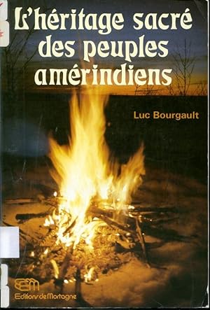 Seller image for L'hritage sacr des peuples amrindiens for sale by Librairie Le Nord