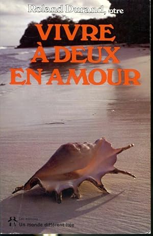 Image du vendeur pour Vivre  deux en amour mis en vente par Librairie Le Nord