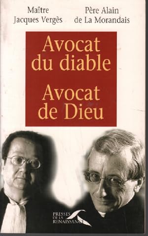 Avocat du diable avocat de Dieu