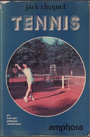 Bild des Verkufers fr Tennis. jeu technique pdagogie entrainement zum Verkauf von librairie philippe arnaiz