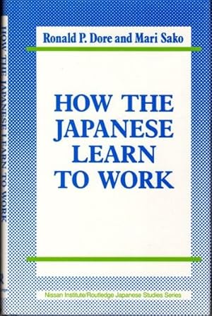 Seller image for How the Japanese Learn to Work for sale by Kenneth Mallory Bookseller ABAA