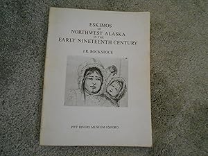 Seller image for Eskimos of Northwest Alaska in the Early Nineteenth Century for sale by ROWENA CHILDS