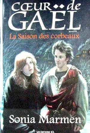 Seller image for La saison des Corbeaux Tome 2 De Coeur De Gael for sale by Livres Norrois