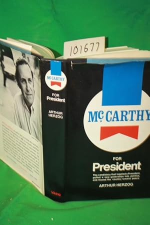 Seller image for McCarthy For President for sale by Princeton Antiques Bookshop