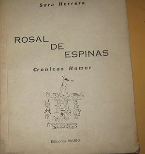 Imagen del vendedor de Rosal de Espinas. Crnicas de Humor a la venta por Librera Monte Sarmiento