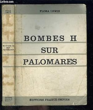Bild des Verkufers fr BOMBES H SUR PALOMARES zum Verkauf von Le-Livre