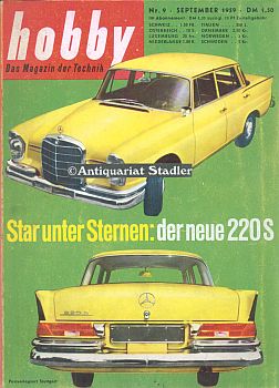 Hobby. Das Magazin der Technik. Nr. 9 September 1959. Titelthema: "Star unter Sternen: der neue 2...