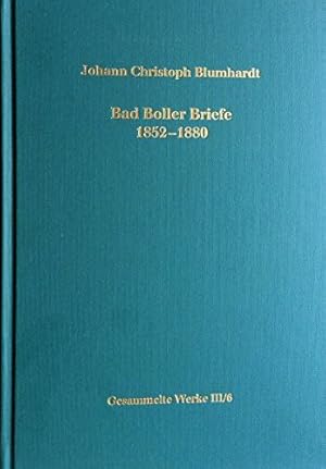 Bild des Verkufers fr Bad Boller Briefe 1852-1880: Anmerkungen Gesammelte Werke III, Band 6 zum Verkauf von primatexxt Buchversand