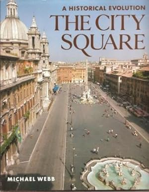 Image du vendeur pour The City Square: A Historical Evolution mis en vente par Works on Paper