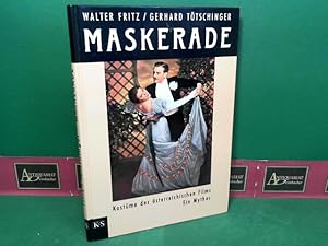 Maskerade. Kostüme des österreichischen Films - Ein Mythos.