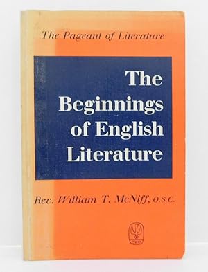 The Pageant of Literature: The Beginnings of English Literature