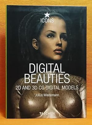Digital Beauties: 2D and 3D CG Digital Models (Taschen Icons series)