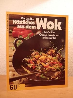 Image du vendeur pour Kstliches aus dem Wok. Fernstliche Original-Rezepte und praktischer Rat mis en vente par Antiquariat Weber