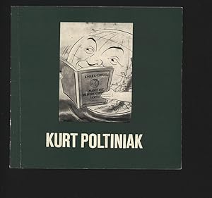Bild des Verkufers fr Kurt Poltiniak : Karikatur und Grafik ; Ausstellung 5.2. - 23.3. 1984, Staudenhofgalerie Potsdam. zum Verkauf von Antiquariat Bookfarm