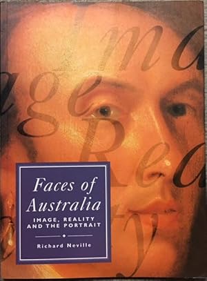 Bild des Verkufers fr Faces of Australia : image, reality and the portrait zum Verkauf von Dial-A-Book