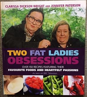 Seller image for Two Fat Ladies Obsessions for sale by Dial-A-Book