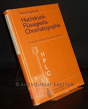 Hochdruck-Flüssigkeits-Chromatographie. Von Heinz Engelhardt. (= Anleitungen für die chemische La...