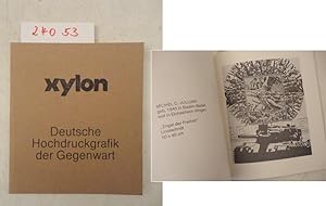 Xylon. Deutsche Hochdruckgrafik der Gegenwart