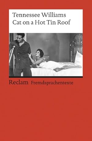 Imagen del vendedor de Cat on a Hot Tin Roof: Englischer Text mit deutschen Worterklrungen. B2-C1 (GER) (Reclams Universal-Bibliothek) a la venta por AHA-BUCH