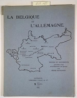 La Belgique et L'Allemagne. Textes et Documents.