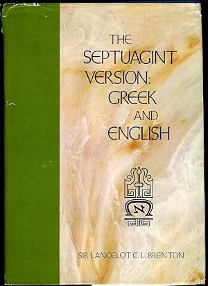 Septuagint Version: Greek & English (first published in 1844 by Samuel Bagster & Sons of London)