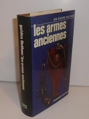 Les armes anciennes. Adaptation de Rémi Simon. Dessins de R. Segattini. Paris. Fernand Nathan. 1983.