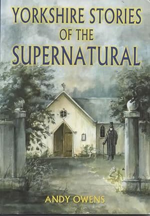 Seller image for Yorkshire Stories of the Supernatural for sale by Save The Last Book For Me (IOBA Member)