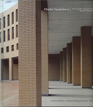 Image du vendeur pour Charles Vandenhove : Gemeentehuis Ontmoetingscentrum Ridderkerk mis en vente par The land of Nod - art & books