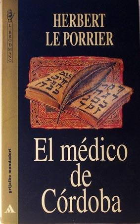 Imagen del vendedor de El médico de Córdoba a la venta por Laila Books