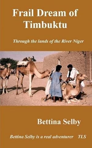 Bild des Verkufers fr Frail Dream of Timbuktu zum Verkauf von AHA-BUCH
