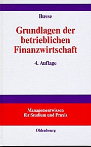 Immagine del venditore per Grundlagen der betrieblichen Finanzwirtschaft venduto da unifachbuch e.K.