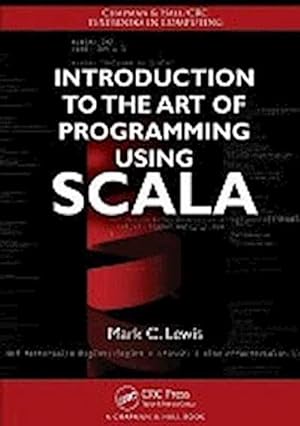 Imagen del vendedor de Introduction to the Art of Programming Using Scala (Chapman & Hall/CRC Textbooks in Computing) a la venta por AHA-BUCH