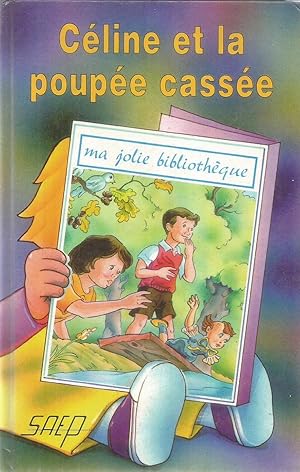 Seller image for Cline et la poupe casse for sale by Joie de Livre