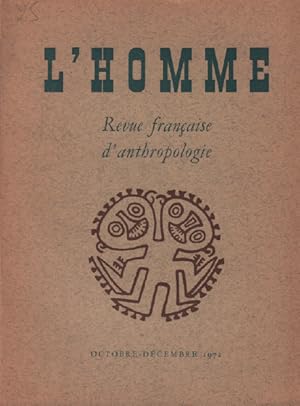 L'homme / revue française d'anthropologie /octobre-decembre 1972 / stahl : l'habitation entérée d...