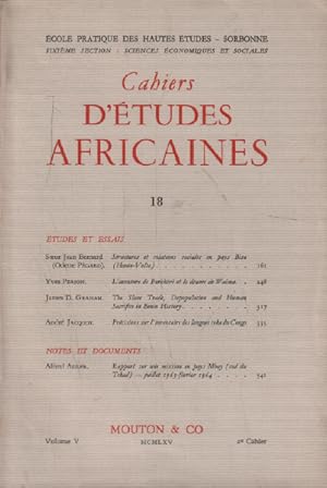 Seller image for Cahiers d'tudes africaines n 18/ person yves : l'aventure de porekr et le drame de waima- jacquot andr : prcisions sur l'inventaire des langues teke du congo for sale by librairie philippe arnaiz